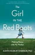 Image of girl in the redboots making peace with my mother