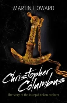 Image of Christopher Columbus : The Story of the Intrepid Italian Explorer
