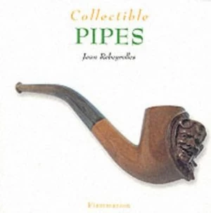 Image of Collectible Pipes by Jean Rebeyrolles Book