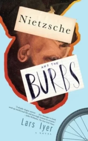 Image of Nietzsche and the Burbs by Lars Iyer