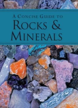 Image of A Concise Guide to Rocks and Minerals by James Lagomarsino Paperback