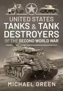 Image of united states tanks and tank destroyers of the second world war