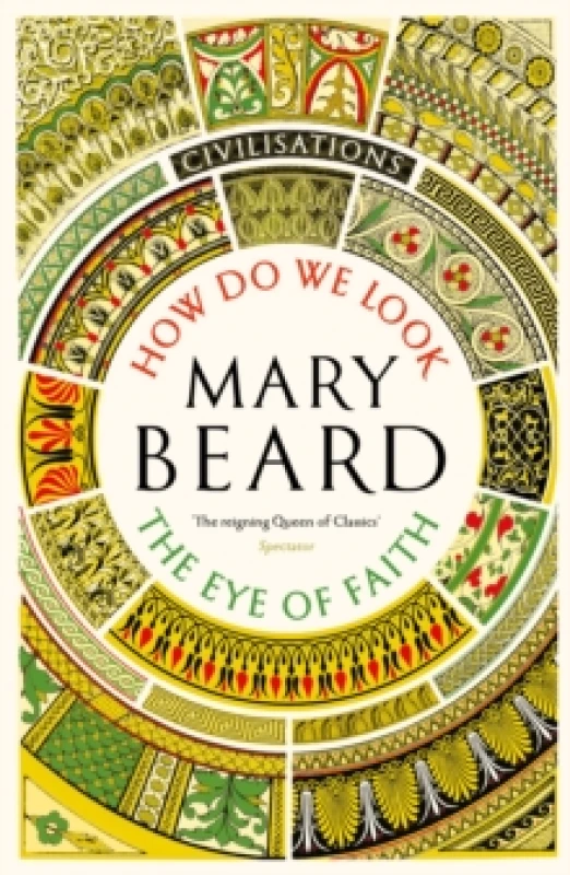 Image of Civilisations: How Do We Look / The Eye of Faith Paperback / softback