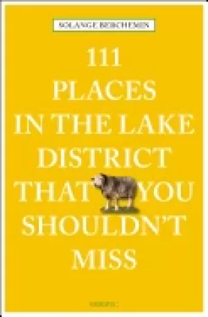 Image of 111 places in the lake district that you shouldnt