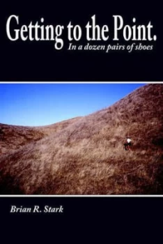 Image of Getting to the Point by Brian R Stark Paperback