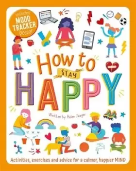 Image of How to Stay Happy - Helen Jaeger - Paperback - Used