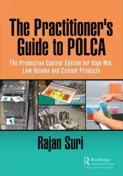 Image of The Practitioner's Guide to POLCAThe Production Control System for High-Mix Low-Volume and Custom Products