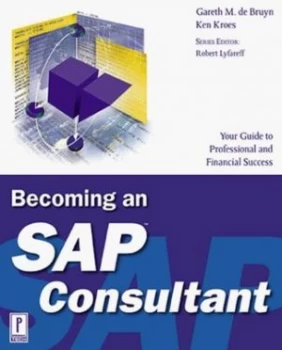 Image of Becoming an Sap Consultant by Gareth De Bruyn and Ken Kroes Book