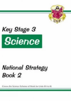 Image of Ks3 Science National Strategy - Book 2 Units 8a to 8l by Cgp Books Paperback