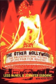 Image of The Other Hollywood by Legs Mcneil and Jennifer Osborne and Peter Pavia Paperback