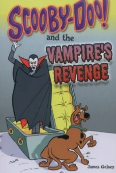 Image of Scooby-Doo and the Vampires Revenge by James Gelsey Paperback