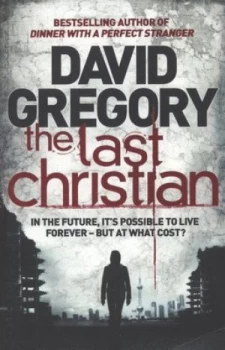 Image of The Last Christian by David Gregory Paperback