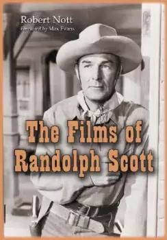 Image of The films of Randolph Scott by Robert Nott