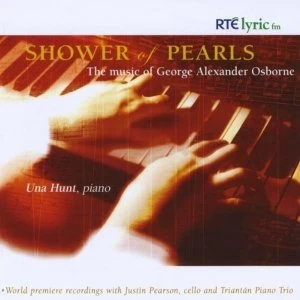 image of Shower of Pearls: The Music of George Alexander Osborne CD