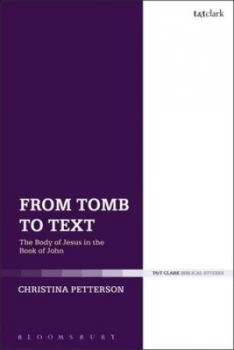 Image of From Tomb to Text by Christina Petterson Hardback