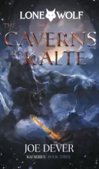 Image of The Caverns of Kalte : Lone Wolf #3