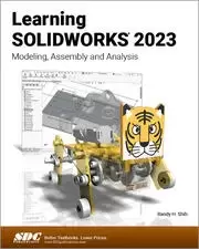 Image of Learning SOLIDWORKS 2023 Modeling Assembly and Analysis