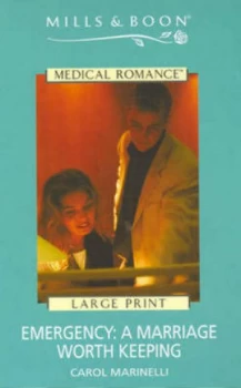 Image of Emergency - a Marriage Worth Keeping by Carol Marinelli Hardback