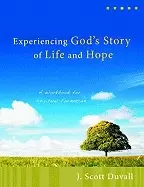 Image of experiencing gods story of life and hope a workbook for spiritual formation