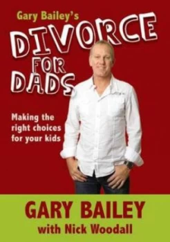 Image of Gary Baileys Divorce for Dads by Gary Bailey Paperback