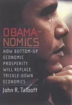 Image of Obamanomics by John R Talbott