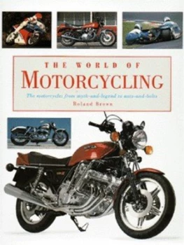 Image of The World of Motorcycling by Roland Brown Hardback