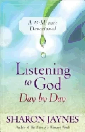 Image of listening to god day by day a 15 minute devotional