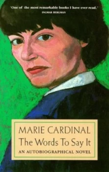 Image of The Words to Say It by Marie Cardinal Paperback