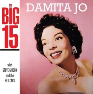 Image of The Big 15 by Damita Jo with Steve Gibson and the Red Caps CD Album