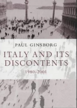 Image of Italy and Its Discontents by Paul Ginsborg Hardback