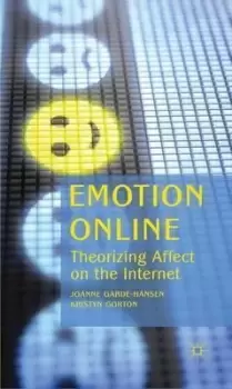 Image of Emotion Online by J. Garde-Hansen