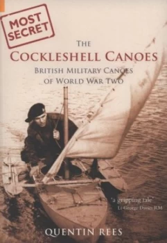 Image of The Cockleshell Canoes by Quentin Rees Book