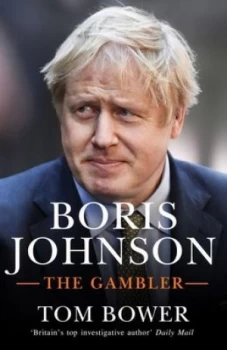 Image of Boris Johnson by Tom Bower