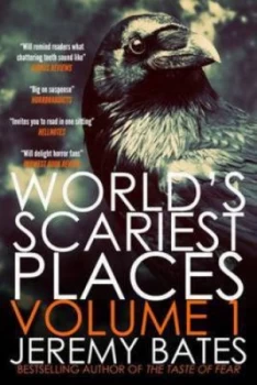 Image of Worlds Scariest Places Volume One by Jeremy Bates Book