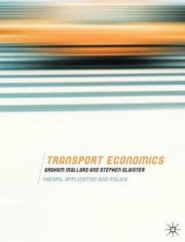 Image of Transport Economics by Graham Mallard Book