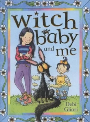 Image of Witch baby and me by Debi Gliori