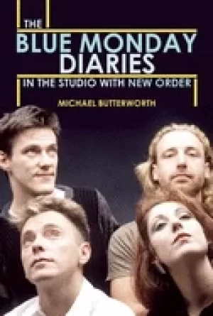 Image of blue monday diaries in the studio with new order