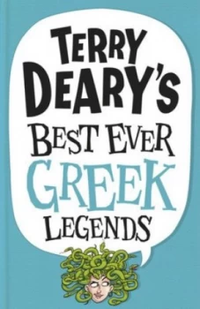 Image of Terry Dearys Best Ever Greek Legends by Terry Deary Paperback