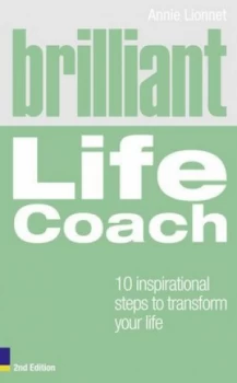 Image of Brilliant Life Coach by Annie Lionnet Paperback