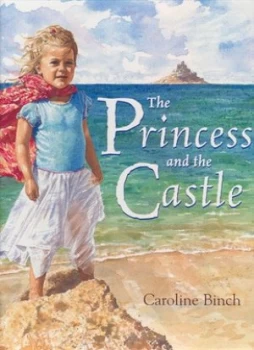 Image of The Princess and the Castle by Caroline Binch Hardback