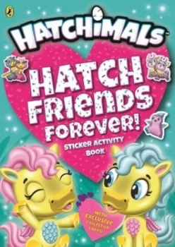 image of Hatchimals Hatch Friends Forever Sticker Activity Book by Hatchimals