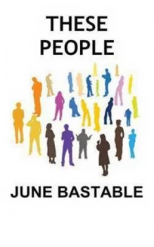 Image of These People by June Bastable Paperback