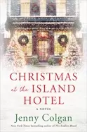 Image of christmas at the island hotel a novel