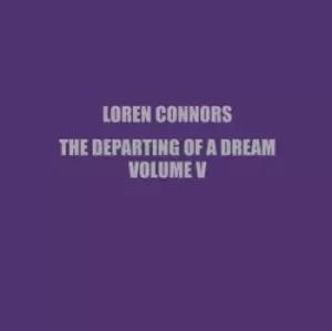Image of The Departing of a Dream - Volume 5 by Loren Connors Vinyl Album