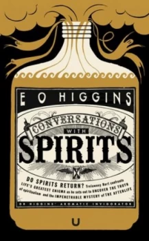 Image of Conversations with Spirits by E. O. Higgins Paperback