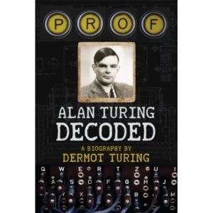 Image of Prof: Alan Turing Decoded Hardcover