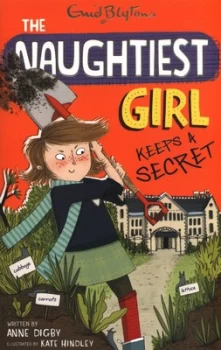 Image of The Naughtiest Girl Keeps a Secret by Anne Digby Paperback