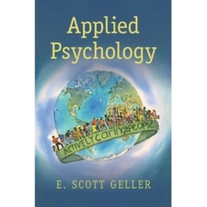 Image of Applied Psychology: Actively Caring for People by E. Scott Geller (Paperback, 2016)