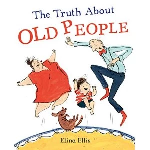 Image of The Truth About Old People Hardback 2019