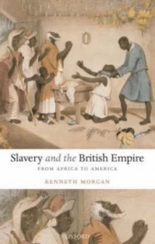 Image of Slavery and the British Empire by Kenneth Morgan Paperback